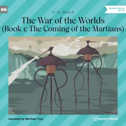 Cover - H. G. Wells - The War of the Worlds - Book 1 - The Coming of the Martians