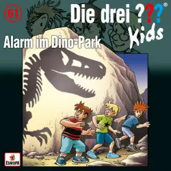 Cover - Die drei ??? Kids - 061/Alarm im Dino-Park