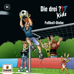 Cover - Die drei ??? Kids - Folge 83: Fußball-Diebe