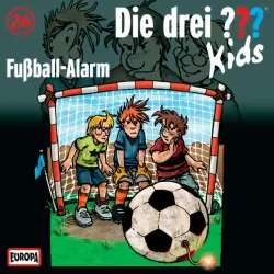 Cover - Die drei ??? Kids - 026/Fußball-Alarm