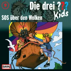 Cover - Die drei ??? Kids - 009/SOS über den Wolken