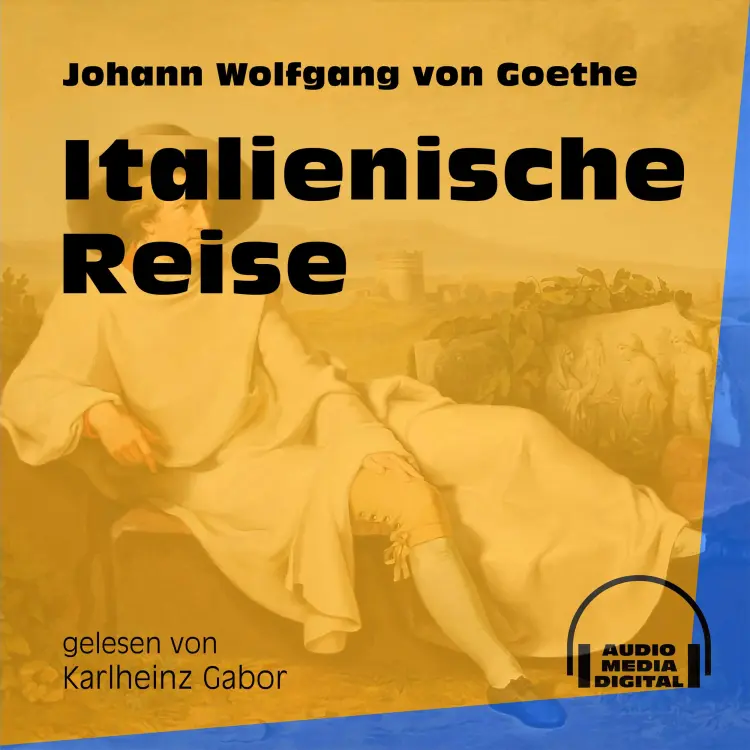 Cover von Johann Wolfgang von Goethe - Italienische Reise