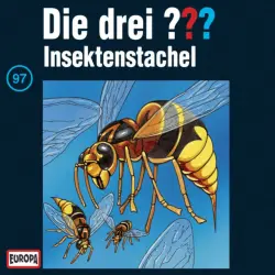Cover - Die drei ??? - 097/Insektenstachel
