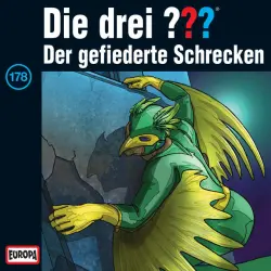 Cover - Die drei ??? - 178/Der gefiederte Schrecken