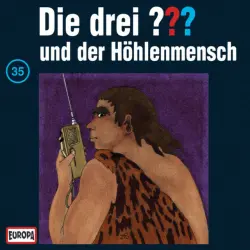 Cover - Die drei ??? - 035/und der Höhlenmensch