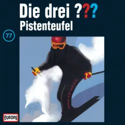 Cover - Die drei ??? - 077/Pistenteufel