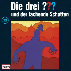 Cover - Die drei ??? - 013/und der lachende Schatten