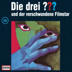 Cover - Die drei ??? - 050/und der verschwundene Filmstar