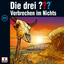 Cover - Die drei ??? - 191/Verbrechen im Nichts