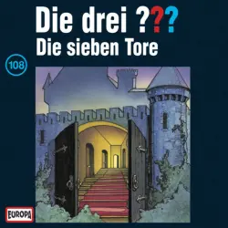 Cover - Die drei ??? - 108/Die sieben Tore