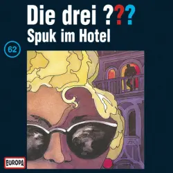 Cover - Die drei ??? - 062/Spuk im Hotel