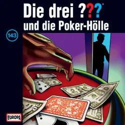 Cover - Die drei ??? - 143/und die Poker-Hölle