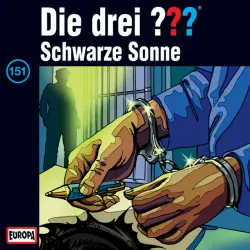 Cover - Die drei ??? - 151/Schwarze Sonne