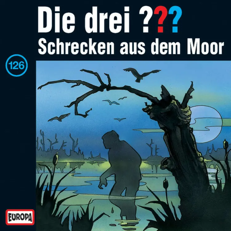 Cover von Die drei ??? - 126/Schrecken aus dem Moor
