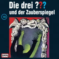 Cover - Die drei ??? - 016/und der Zauberspiegel