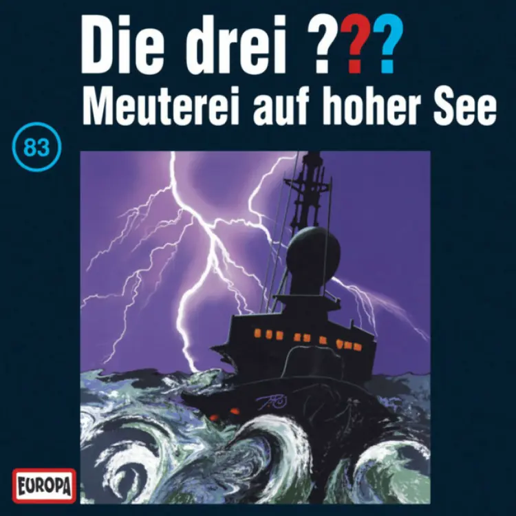 Cover von Die drei ??? - 083/Meuterei auf hoher See