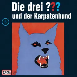 Cover - Die drei ??? - 003/und der Karpatenhund
