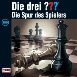 Cover - Die drei ??? - 169/Die Spur des Spielers