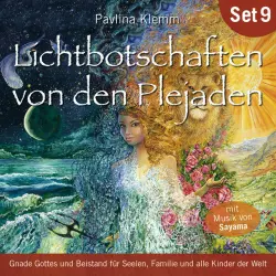 Cover - Pavlina Klemm - Lichtbotschaften von den Plejaden (Übungs-Set 9) [Gnade Gottes und Beistand für Seelen, Familie und alle Kinder der Welt]