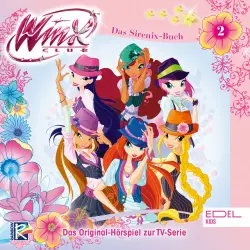 Cover - Winx Club - Folge 2: Rückkehr nach Alfea / Das Sirenix Buch (Das Original-Hörspiel zur TV-Serie)