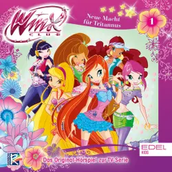 Cover - Winx Club - Folge 1: Die Ölkatastrophe / Neue Macht für Tritannus (Das Original-Hörspiel zur TV Serie)