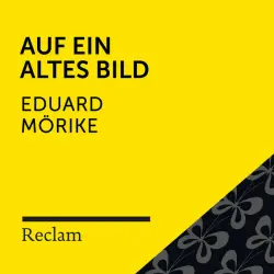 Cover - Reclam Hörbücher - Mörike: Auf ein altes Bild (Reclam Hörbuch)