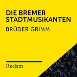 Cover - Reclam Hörbücher - Brüder Grimm: Die Bremer Stadtmusikanten (Reclam Hörbuch)