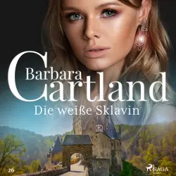 Cover - Barbara Cartland Hörbücher - Die weiße Sklavin (Die zeitlose Romansammlung von Barbara Cartland 26)