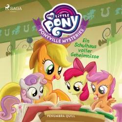 Cover - My Little Pony - My Little Pony - Ponyville Mysteries - Ein Schulhaus voller Geheimnisse