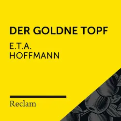 Cover - Reclam Hörbücher - E.T.A. Hoffmann: Der goldne Topf (Reclam Hörbuch)