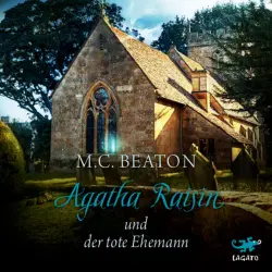 Cover - M. C. Beaton - Agatha Raisin und der tote Ehemann