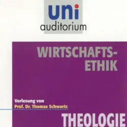 Cover - Thomas Schwartz - Wirtschaftsethik (Theologie)