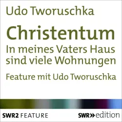 Cover - Udo Tworuschka - Christentum (In meines Vaters Haus sind viele Wohnungen)
