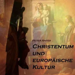 Cover - Peter Antes - Christentum und europäische Kultur
