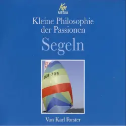 Cover - Karl Forster - Segeln (Kleine Philosophie der Passionen)