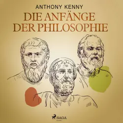 Cover - Anthony Kenny - Die Anfänge der Philosophie