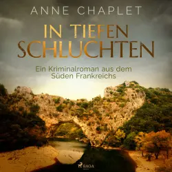 Cover - Anne Chaplet - In tiefen Schluchten. Ein Kriminalroman aus dem Süden Frankreichs
