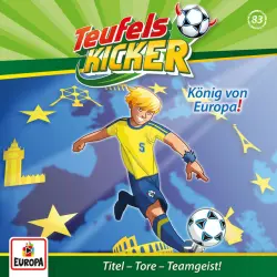 Cover - Teufelskicker - 083/König von Europa!
