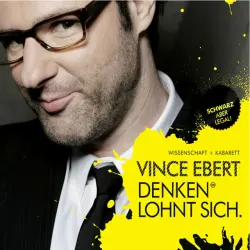 Cover - Vince Ebert - Denken lohnt sich (Wissenschaft & Kabarett)