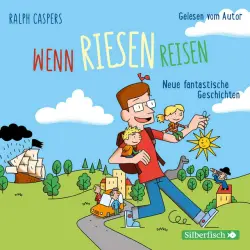 Cover - Ralph Caspers - Wenn Riesen reisen (Neue fantastische Geschichten)