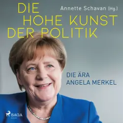Cover - Annette Schavan - Die hohe Kunst der Politik - Die Ära Angela Merkel