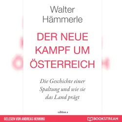 Cover - Walter Hämmerle - Der neue Kampf um Österreich - Die Geschichte einer Spaltung und wie sie das Land prägt