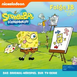 Cover - SpongeBob Schwammkopf - Folge 18 (Das Original-Hörspiel zur TV-Serie)