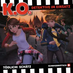 Cover - K.O. - Detektive im Einsatz - 03: Tödlichi Schätz