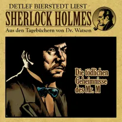 Cover - Sherlock Holmes - Die tödlichen Geheimnisse des Mr. M. (Sherlock Holmes: Aus den Tagebüchern von Dr. Watson)