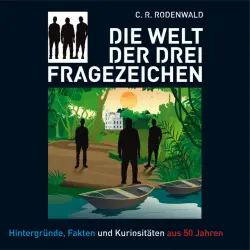 Cover - C. R. Rodenwald - Die Welt der drei ???