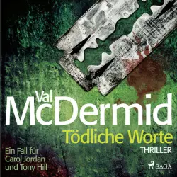 Cover - Val McDermid - Tödliche Worte - Ein Fall für Carol Jordan und Tony Hill 4