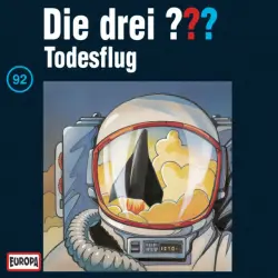 Cover - Die drei ??? - 092/Todesflug