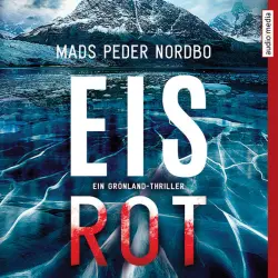 Cover - Mads Peder Nordbo - Eisrot (Ein Grönland-Thriller)