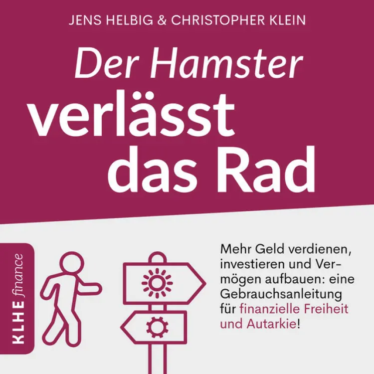 Cover von Robin Iyanoye - Der Hamster verlässt das Rad (Mehr Geld verdienen, investieren und Vermögen aufbauen: eine Gebrauchsanleitung für finanzielle Freiheit und Autarkie)
